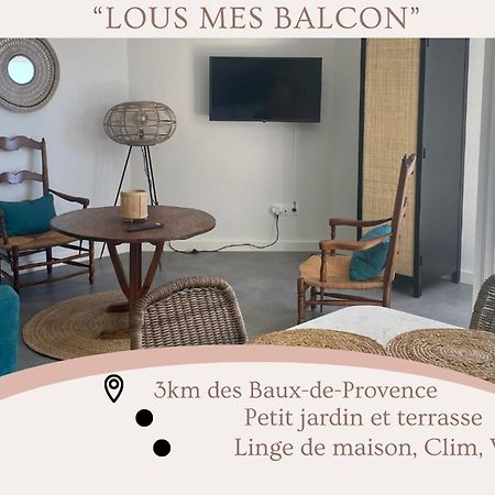 "Lou Mes" Les Baux Balcon Διαμέρισμα Εξωτερικό φωτογραφία